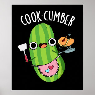 Affiche Cuisson Concombre Funny Concombre Pun de Concombre