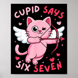 Affiche Cupid dit 67 Six Seven Meme Chat Mignon Saint-Vale