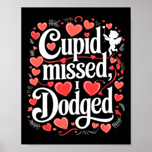 Affiche Cupid Manqué J'ai Esquivé Anti Saint-Valentin