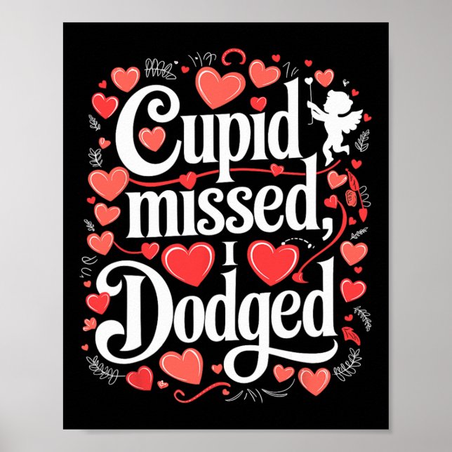 Affiche Cupid Manqué J'ai Esquivé Anti Saint-Valentin  (Devant)