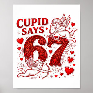 Affiche Cupidon dit 67 Saint-Valentin drôle mignon 6 7 Cou