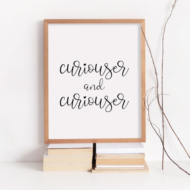 Affiche Curiouser et curieux (Créateur téléchargé)