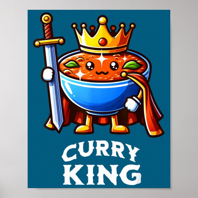 Affiche Curry King Funny Quote Curry Indian Food Lover  (Devant)