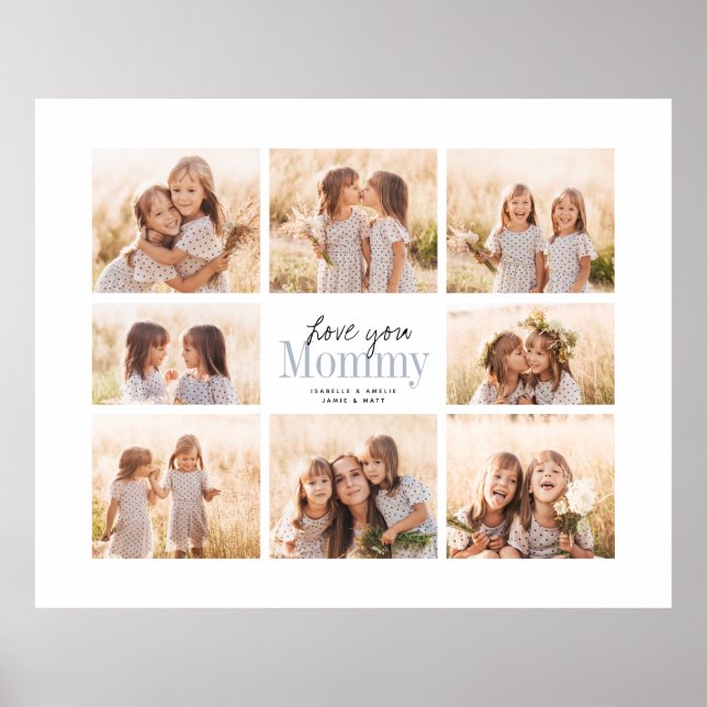 Affiche Custom Love You Mommy Mothers Day Photo Collage (Devant)