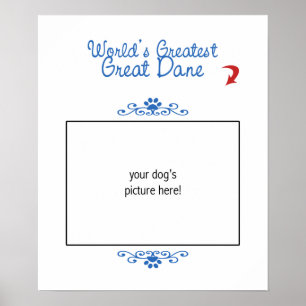 Affiche Custom Photo! Worlds Greatest Great Dane