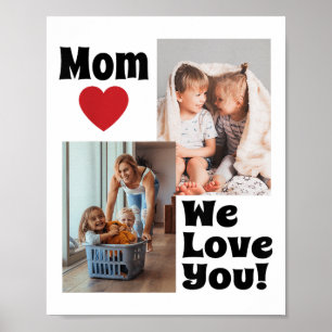 Affiche Custom We Love You Mom Photo - Personnaliser Avec