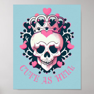Affiche Cute as Hell Crâne
