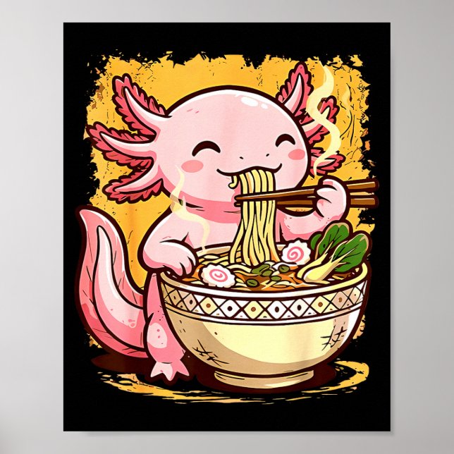 Affiche Cute Axolotl Eats Ramen Noodles Axolotls Ramen  (Devant)