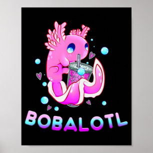 Affiche Cute Axolotl Lover Bobalotl Boba Kawaii Anime Japa