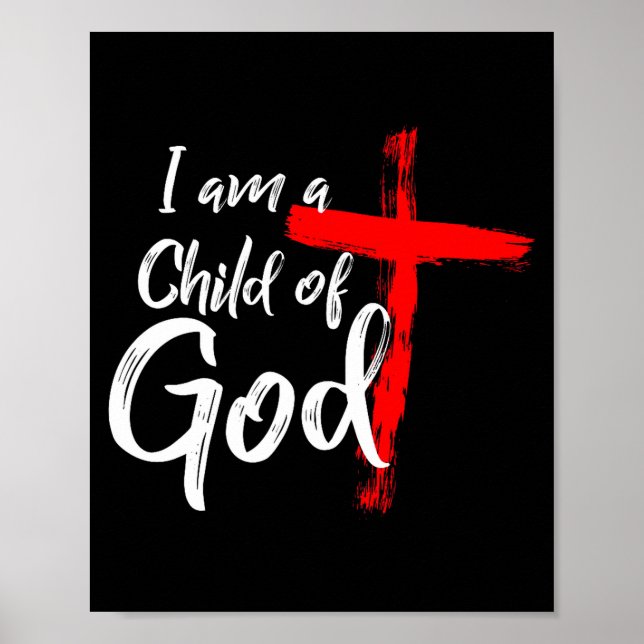 Affiche Cute Christian Salvation Quote Gift I Am A Child O (Devant)