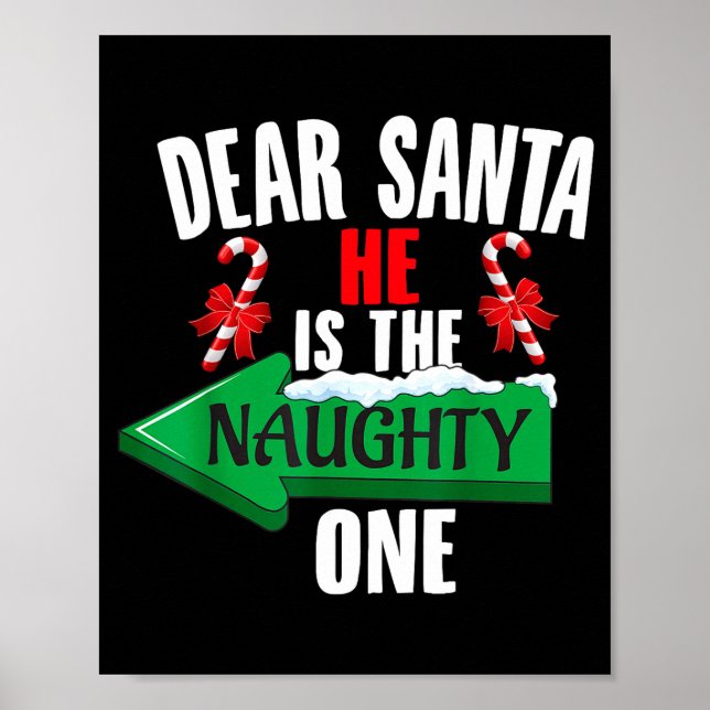 Affiche Cute Dear Santa He Is The Naughty One Couple Chris (Devant)