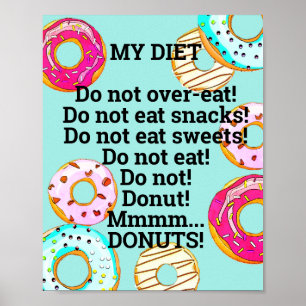 Affiche Cute Diet to Donuts Drôle Doughnut Humorisore Blue