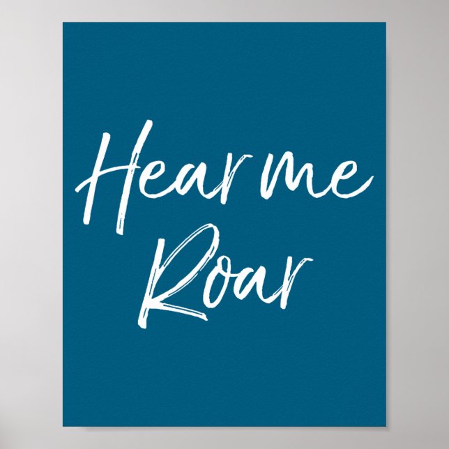 Affiche Cute Female Emwerment Quote For Women Cute Hear Me (Devant)