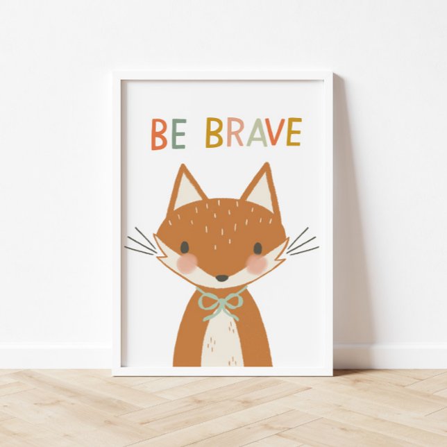 Affiche Cute Fox Be Brave Kids (Créateur téléchargé)