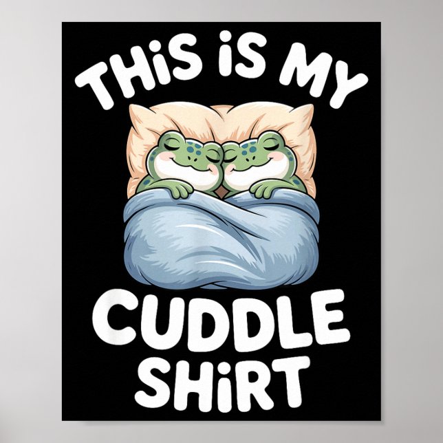 Affiche Cute Frog Cozy This Is My Cuddle  (Devant)