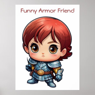 Affiche Cute Funny Armor Ami Comic Warrior