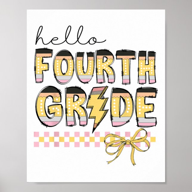 Affiche Cute Hello Fourth Grade Pencil Bow Back To School  (Devant)