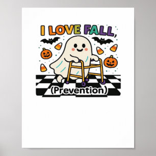 Affiche Cute I Love Fall Prevention Physique Thérapie Fant