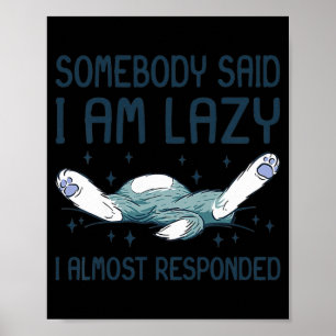 Affiche Cute Kitten Funny Lying Chat Quelqu'un a dit que j