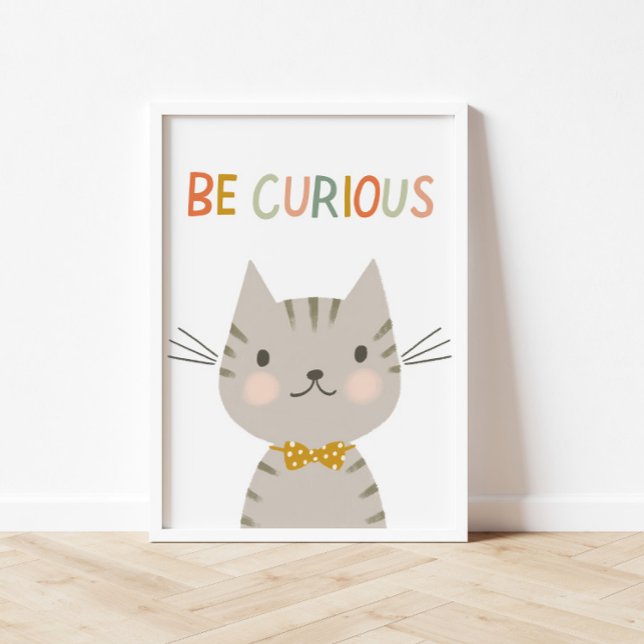 Affiche Cute Kitty Be Curieux Kids (Créateur téléchargé)