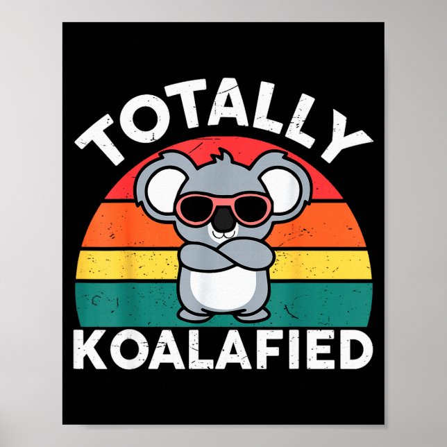 Affiche Cute Koalafied Shirt Dad Men Kids Boys Girls Women (Devant)