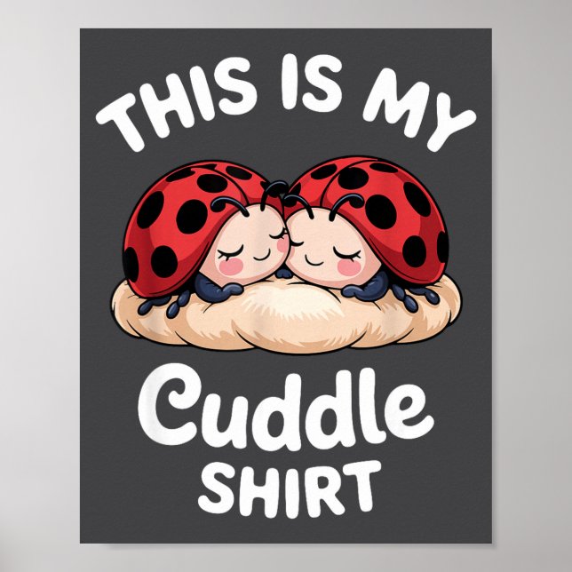Affiche Cute Ladybug Couple This Is My Cuddle  (Devant)