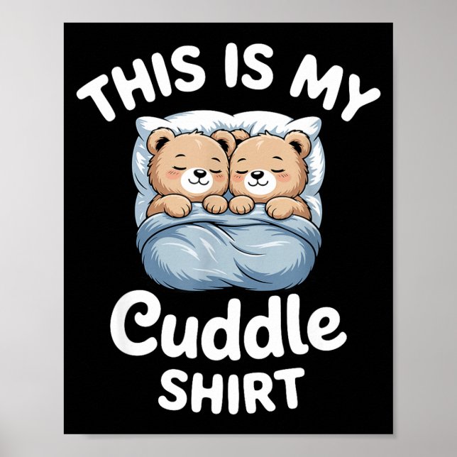 Affiche Cute Matching Bear This Is My Cuddle  (Devant)