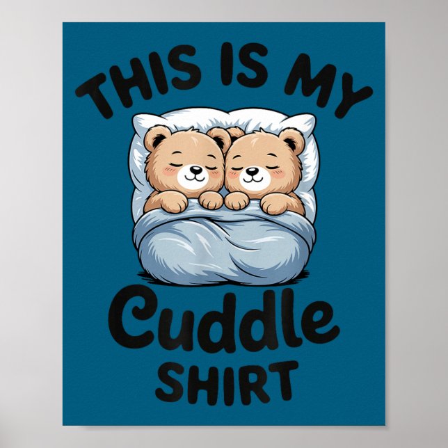 Affiche Cute Matching Bear This Is My Cuddle  (Devant)