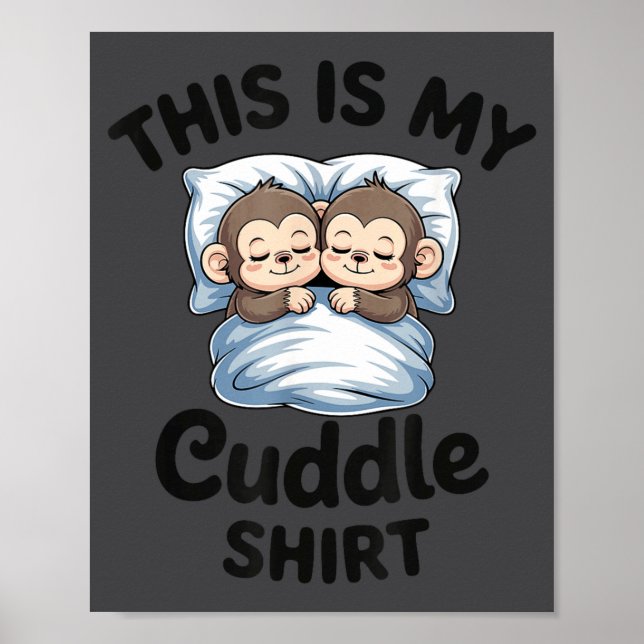 Affiche Cute Monkey Sleep Couple This Is My Cuddle  (Devant)