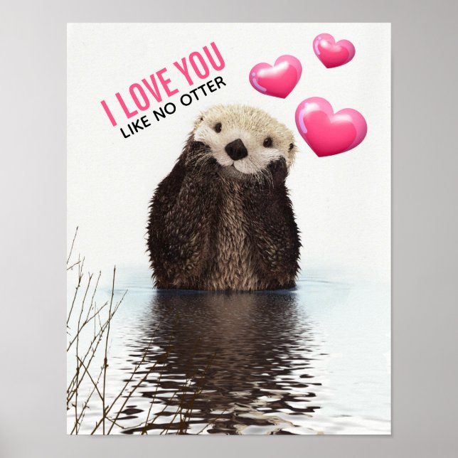 Affiche Cute Otter avec Coeurs roses Vous aimez jouer (Devant)