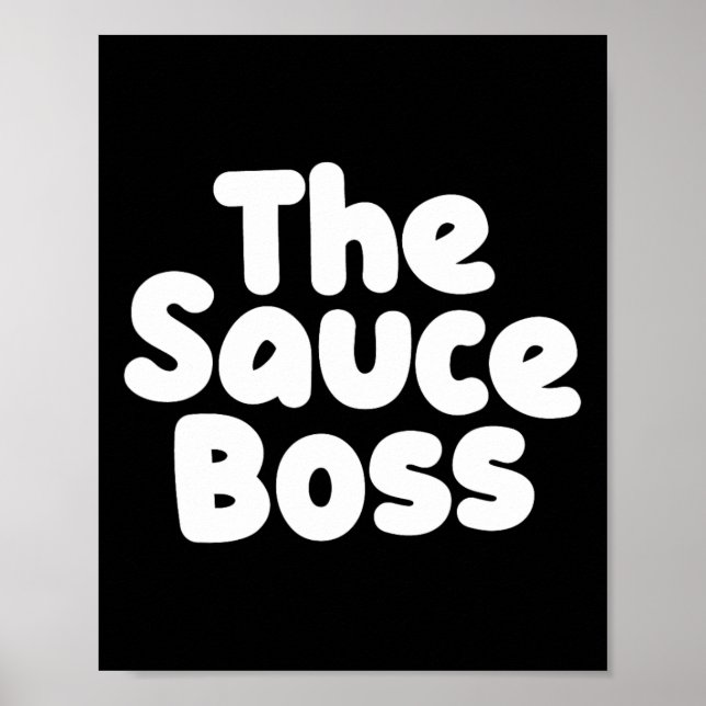 Affiche Cute Sauce Boss Chef Bbq Cuisiner Nourriture Humor (Devant)