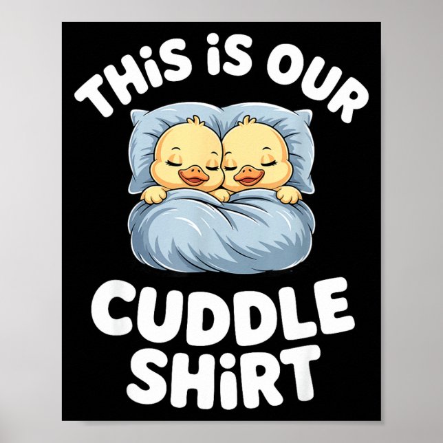 Affiche Cute Sleeng Ducks This Is Our Cuddle  (Devant)