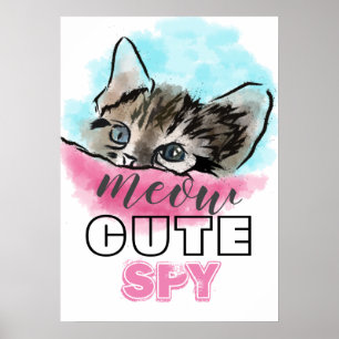 Affiche "CUTE SPY"   Funny Cute Kitten Rose Blue