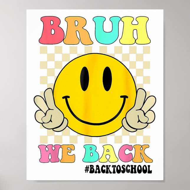 Affiche Cute Super Bruh We Back Enseignants Enfants Drôle  (Devant)