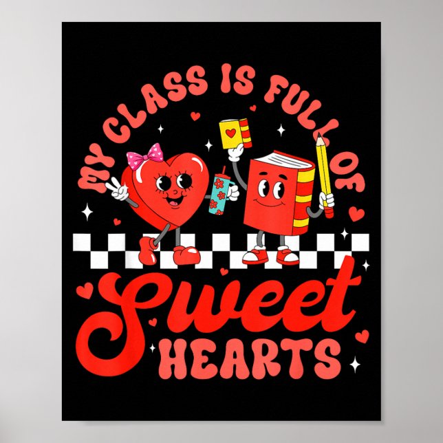 Affiche Cute Teacher Valentines Day My Cl Is Full Of Sweet (Devant)