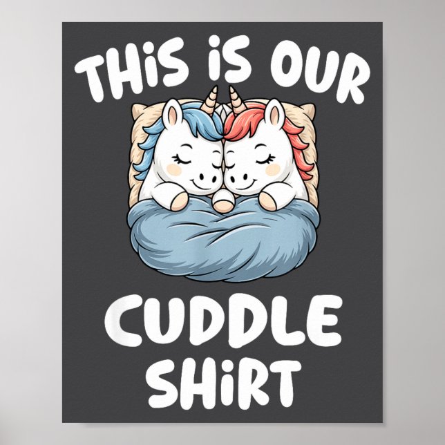 Affiche Cute Unicorn Couple This Is Our Cuddle  (Devant)