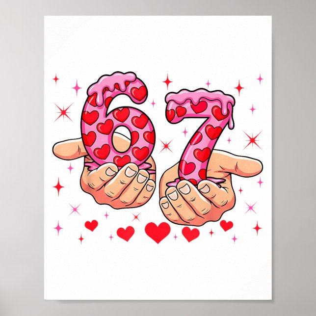 Affiche Cute Valentines Day 67 Hearts Funny Six Seven Meme (Devant)