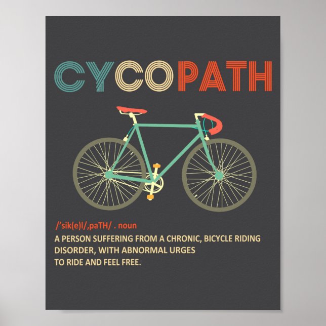 Affiche Cycopath Funny Cycling For Cyclists And Bikers  (Devant)