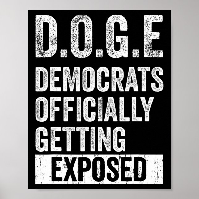 Affiche D.o.g.e Doge Democrats Offically Getting Exposed  (Devant)