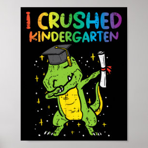 Affiche Dab I Crushed Kindergarten Jour Dernier Graduation