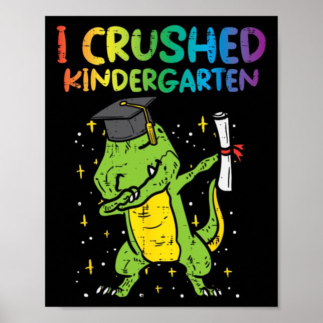 Affiche Dab I Crushed Kindergarten Jour Dernier Graduation (Devant)