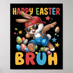Affiche Dabbing Bunny Pâques Bruh mème drôle Dire Ados