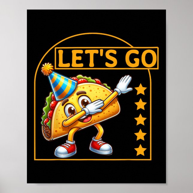 Affiche Dabbing Daco Dabbing Taco Allons Taco Humour de fê (Devant)