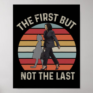 Affiche D'Abord Mais Pas Le Dernier Kamala Harris Ru1