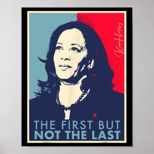 Affiche D'Abord Mais Pas Le Dernier Kamala Harris Vp Vice