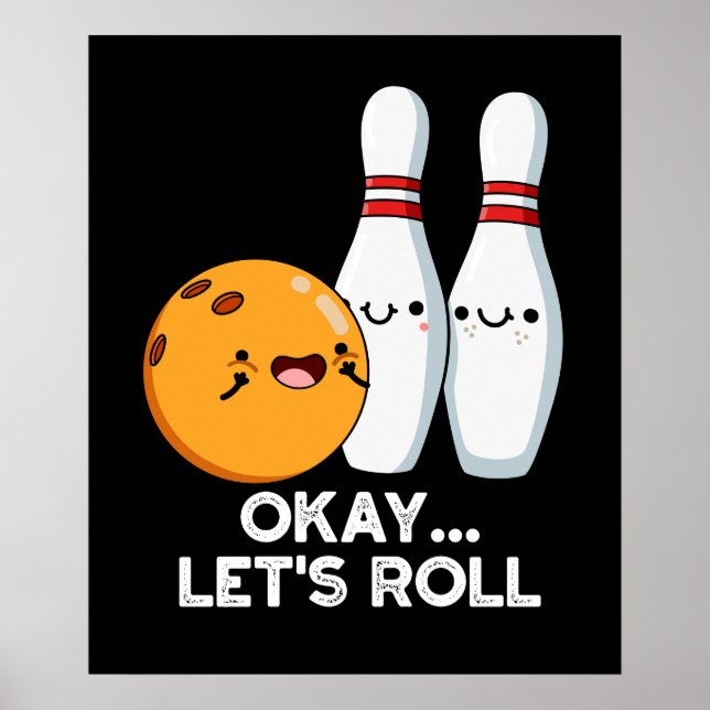 Affiche D'accord, c'est parti Drôle de jeu de mots de bowl (Devant)