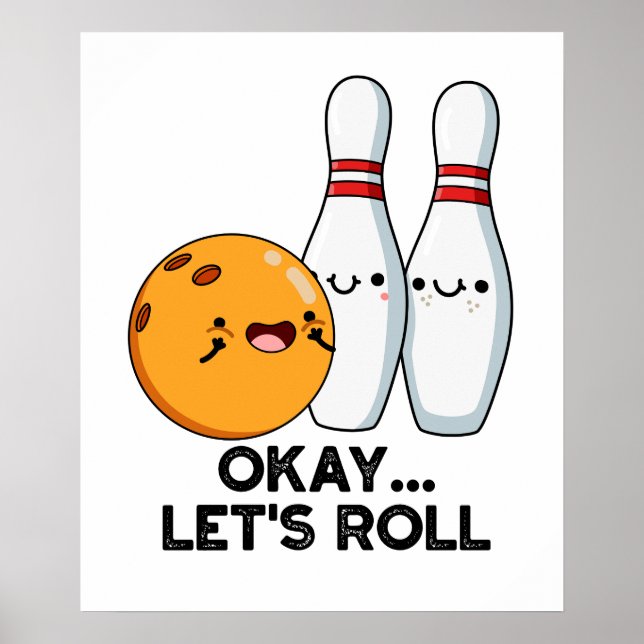 Affiche D'accord, c'est parti Drôle de jeu de mots de bowl (Devant)