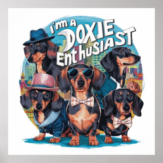 Affiche Dachshund Je suis un passionné de Doxie (Devant)