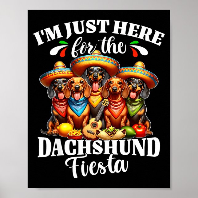 Affiche Dachshund juste ici pour le cinco de mayo dachshun (Devant)