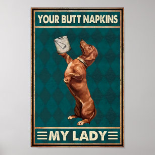 Affiche Dachshund Your Butt Napkins My Lady Home Decor
